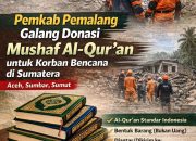 Pemkab Pemalang Gelar Penggalangan Donasi Mushaf Al-Qur’an untuk Korban Bencana Sumatera