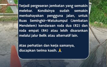 DARURAT INFRASTRUKTUR: Jembatan Mendelem Bergeser 30 Sentimeter, Ruas Semingkir–Majakerta Ditutup Total