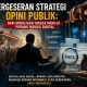 EDITORIAL : Pergeseran Strategi Opini Publik , Dari Mobilisasi Massa Menuju Perang Narasi Digital