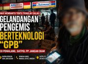Gelandangan Pengemis Berteknologi ‘GPB’ di Pemalang, Satpol PP Jangan Diam