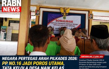 SOSPER ; Pilkades Diperkuat Rujukan PP No.16 Tahun 2026 Arah Kebijakan Kian Tegas dan Substantif