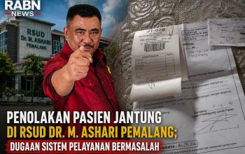 Penolakan Pasien Jantung di RSUD Dr.M.Ashari Pemalang ; Dugaan Sistem Pelayanan Bermasalah