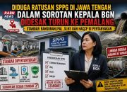 Diduga Ratusan SPPG di Jawa Tengah Dalam Sorotan, Kepala BGN Didesak Turun ke Pemalang: Standar Bangunan, IPAL, SLHS, dan HACCP Dipertanyakan