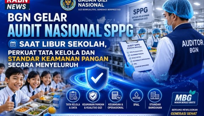 BGN Gelar Audit Nasional SPPG Saat Libur Sekolah, Perkuat Tata Kelola dan Standar Keamanan Pangan Secara Menyeluruh