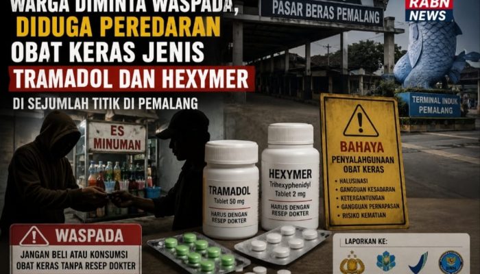 Warga Diminta Waspada, Dugaan Peredaran Tramadol dan Hexymer Muncul di Sejumlah Titik di Pemalang