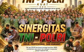 Sinergitas TNI–Polri Perkuat Stabilitas Nasional dan Pengabdian kepada Rakyat