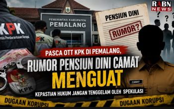 Pasca OTT KPK di Pemalang, Rumor Pensiun Dini Camat Menguat: Kepastian Hukum Jangan Tenggelam oleh Spekulasi