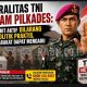 Netralitas TNI Dalam Pilkades: Prajurit Aktif Dilarang Berpolitik, Masyarakat Dapat Mengadu