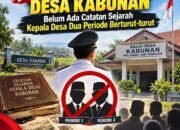 EDITORIAL | Dinamika Kepemimpinan Desa Kabunan: Belum Ada Catatan Sejarah Kepala Desa Dua Periode Berturut-turut