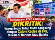 Transparansi P2KD Kabunan Dikritik: Warga Ingin Tatap Muka Langsung dengan Calon Kades di TPS, Bukan di Banner atau Baleho
